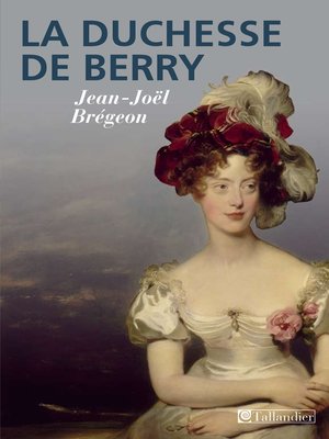 cover image of La duchesse de Berry